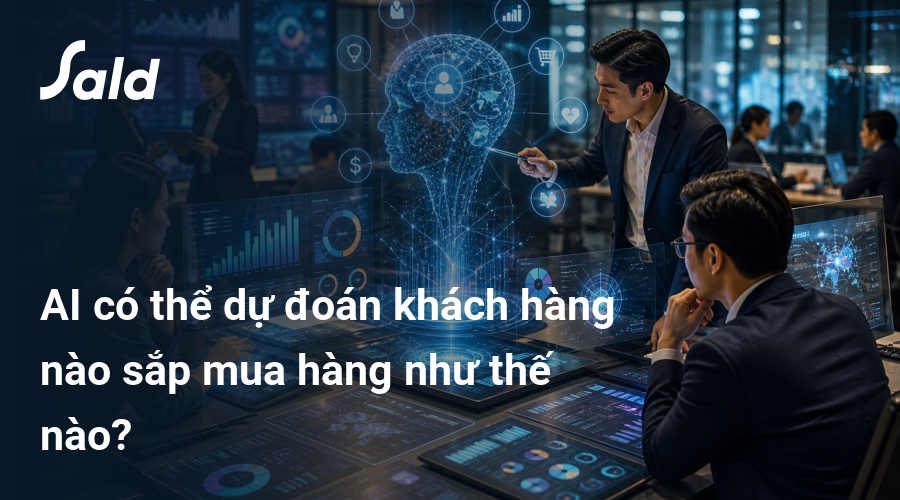 AI có thể dự đoán khách hàng nào sắp mua hàng như thế nào?
