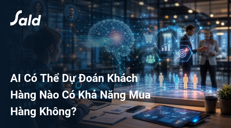 AI Có Thể Dự Đoán Khách Hàng Nào Có Khả Năng Mua Hàng Không?
