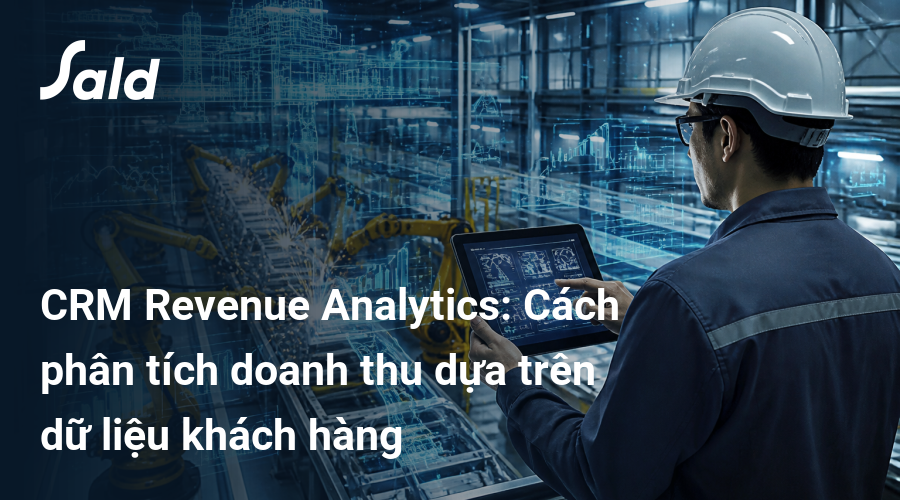 CRM Revenue Analytics: Cách phân tích doanh thu dựa trên dữ liệu khách hàng