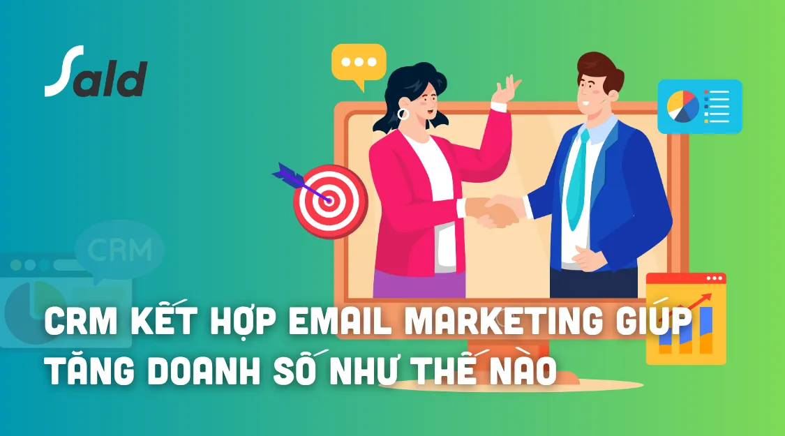 CRM kết hợp Email Marketing giúp tăng doanh số như thế nào?